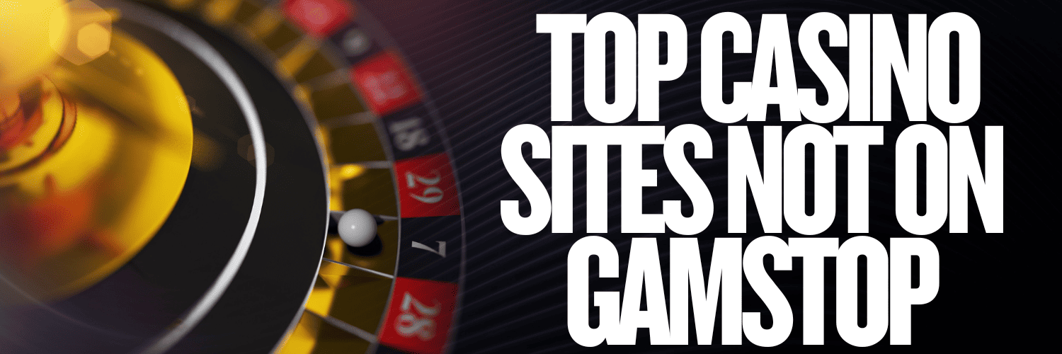 Discover Casinos Not Blocked by GamStop Discover Casinos Not Blocked by GamStop