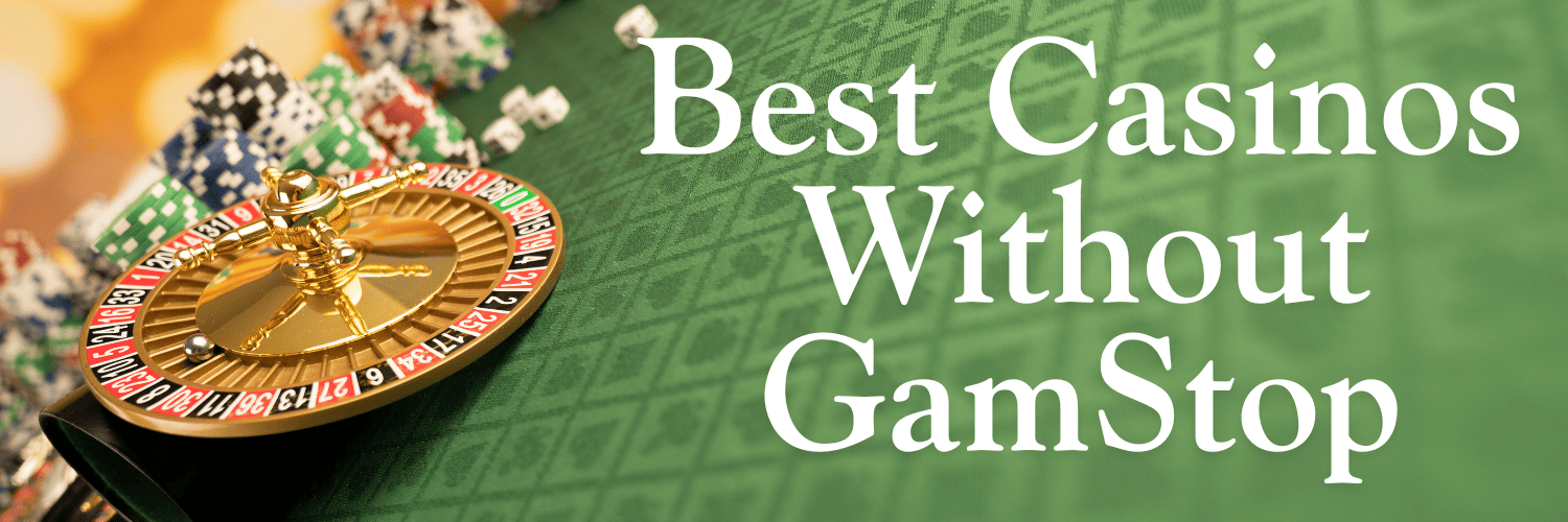 Discover Exciting Gambling Sites Not on GamStop Discover Exciting Gambling Sites Not on GamStop