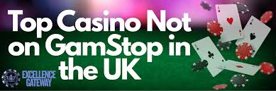 Top Gambling Sites Not Under GamStop Your Ultimate Guide